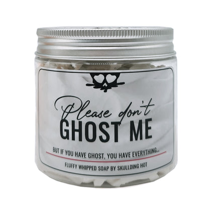 Don't ghost me - Whip zeep